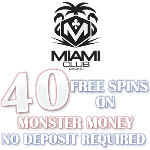 Special promotion at Miami Club Casino